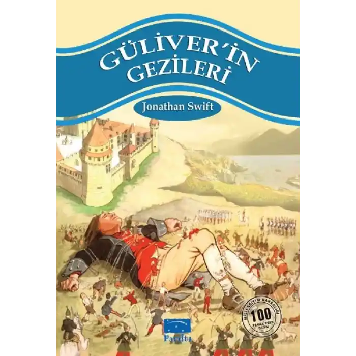 Güliverin Gezileri 100 Temel Eser 1.Kademe