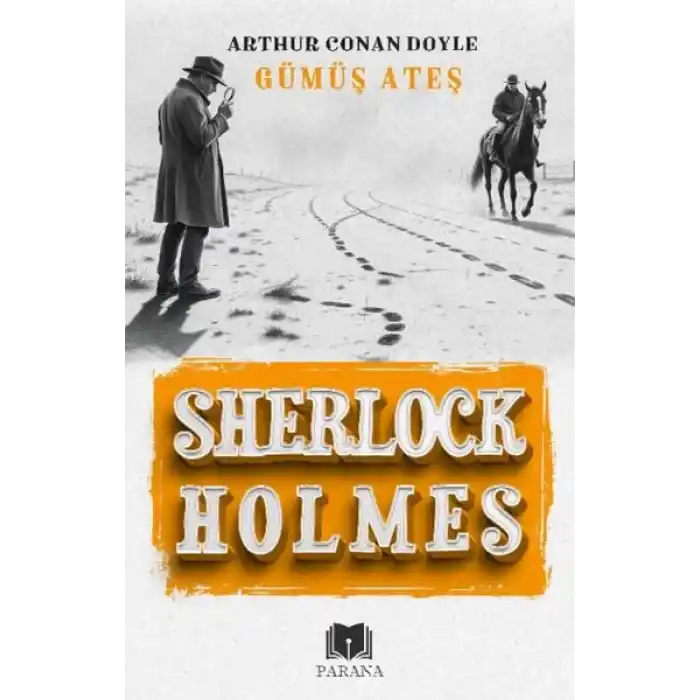 Gümüş Ateş - Sherlock Holmes