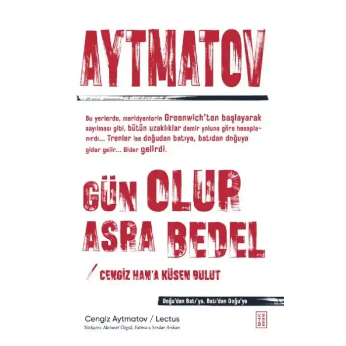 Gün Olur Asra Bedel & Cengiz Han’a Küsen Bulut