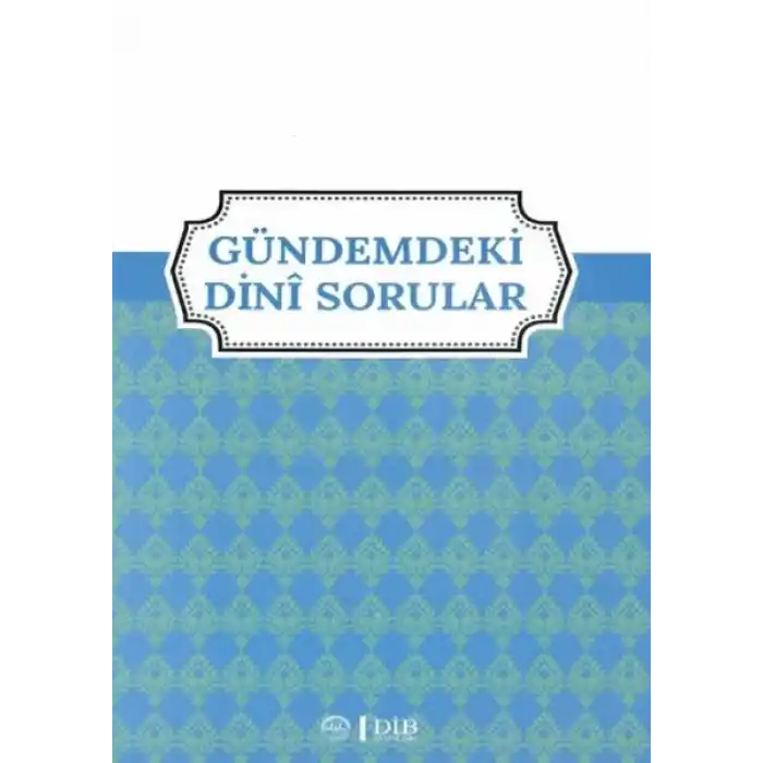 Gündemdeki Dini Sorular