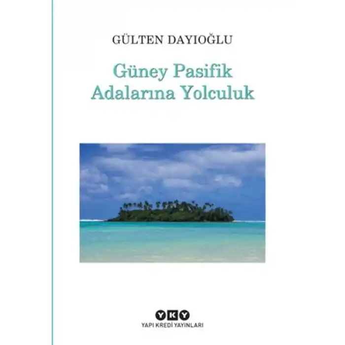 Güney Pasifik Adalarına Yolculuk