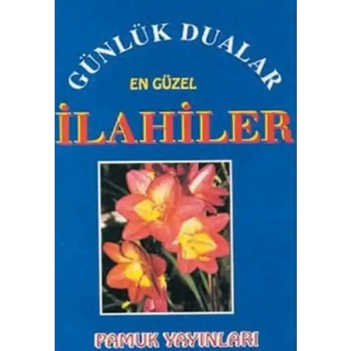 Günlük Dualar En Güzel İlahiler (İlahi-002/P9)