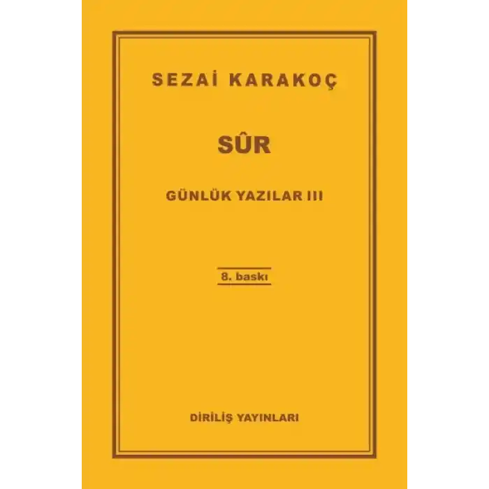 Günlük Yazılar 3 - Sur