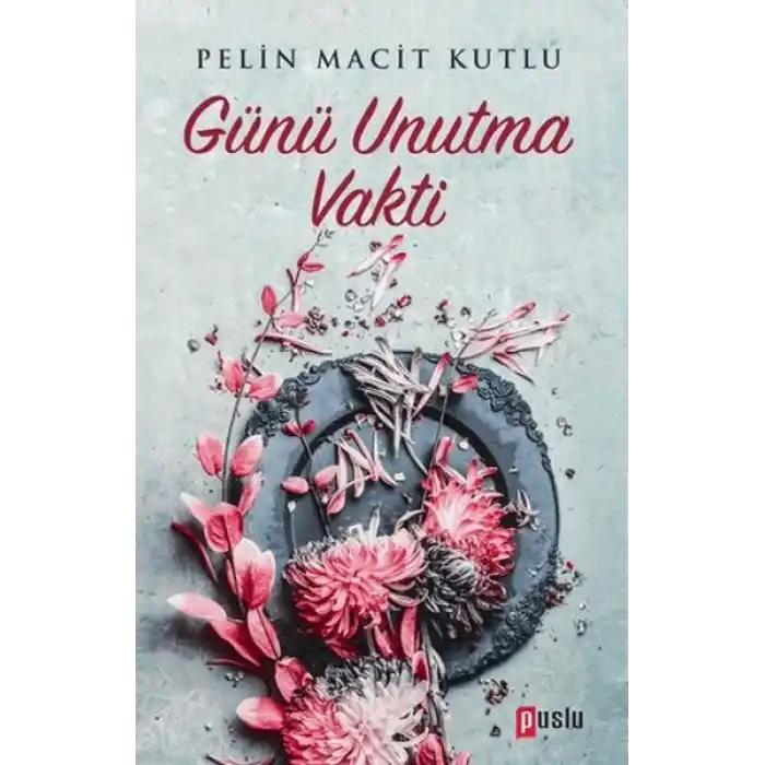 Günü Unutma Vakti