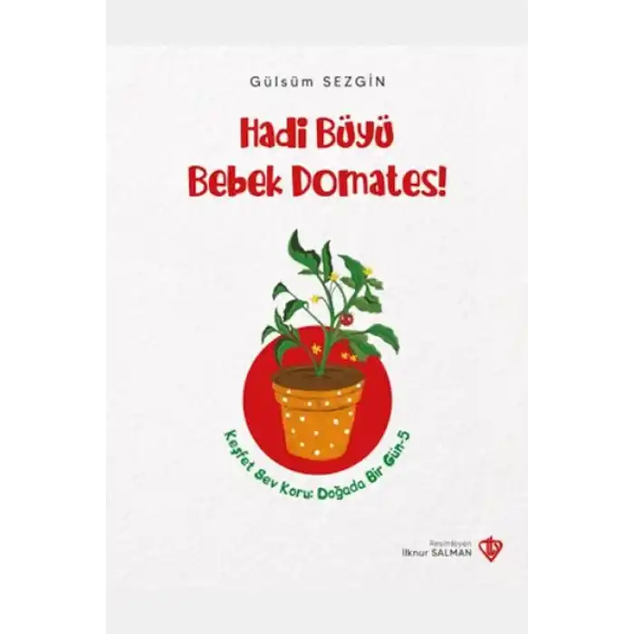 Hadi Büyü Bebek Domates