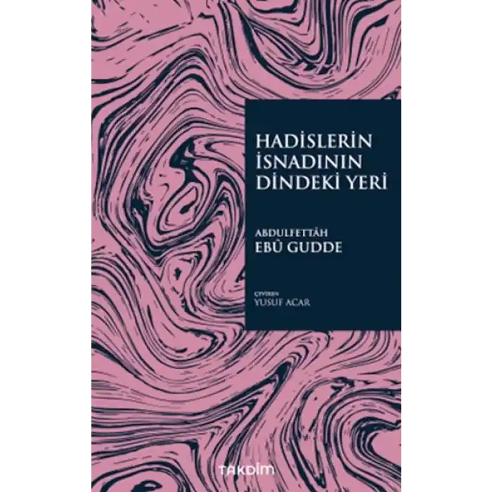 Hadislerin İsnadının Dindeki Yeri