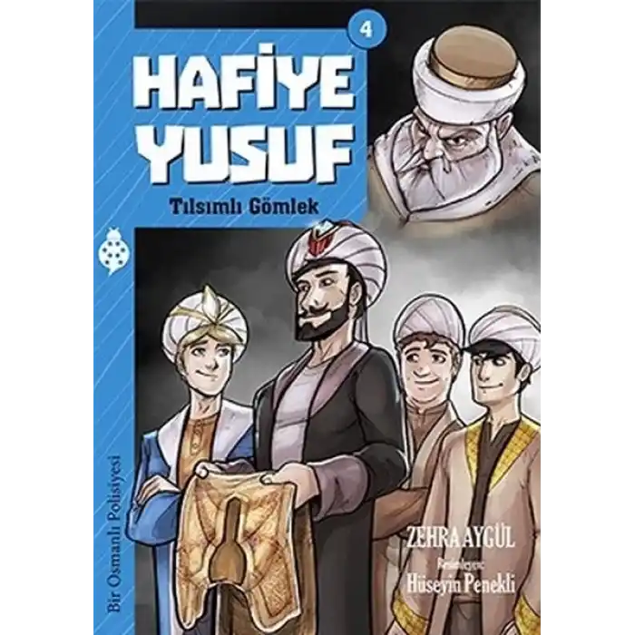 Hafiye Yusuf - 4 - Tılsımlı Gömlek