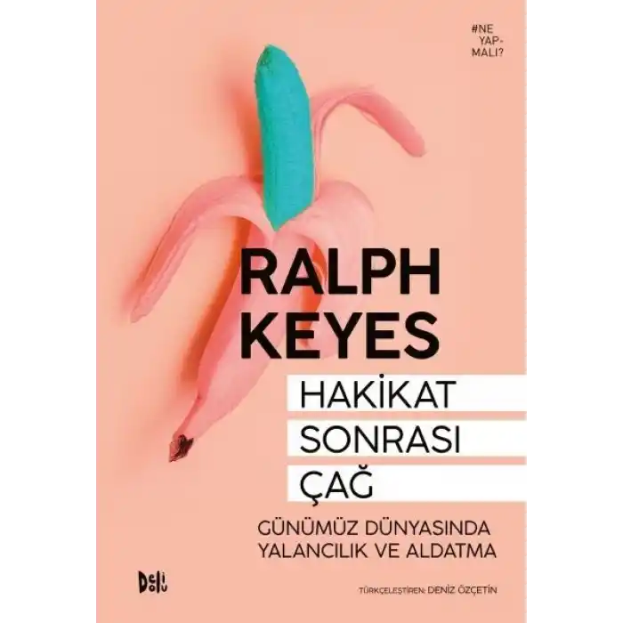 Hakikat Sonrası Çağ