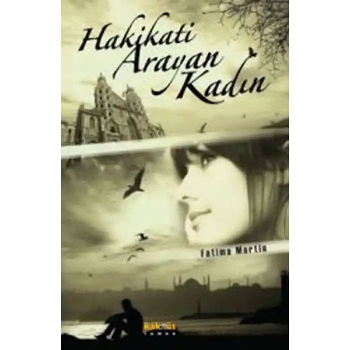 Hakikati Arayan Kadın