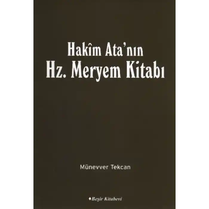 Hakim Atanın Hz. Meryem Kitabı