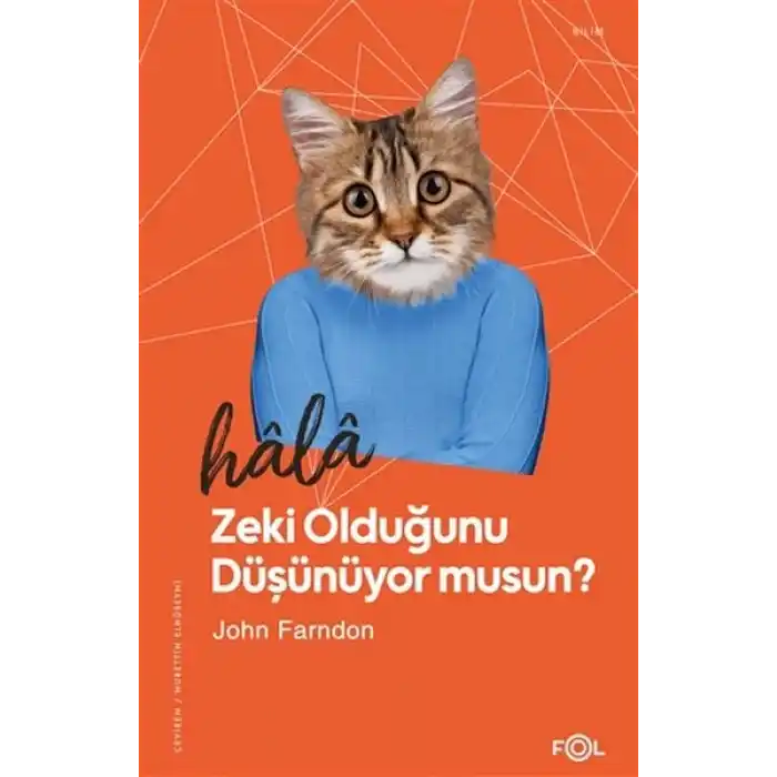 Hala Zeki Olduğunu Düşünüyor musun?