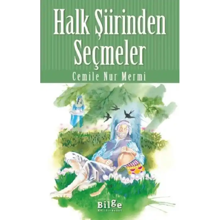 Halk Şiirinden Seçmeler