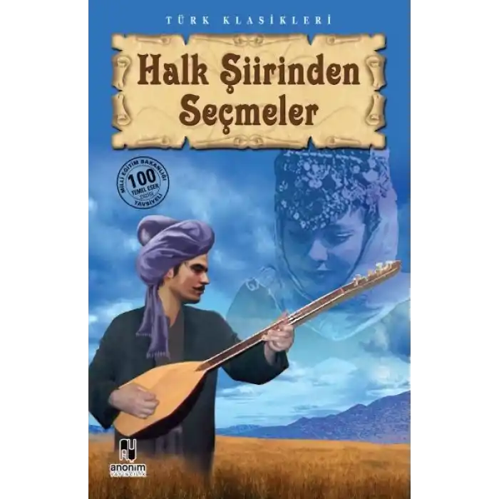 Halk Şiirinden Seçmeler