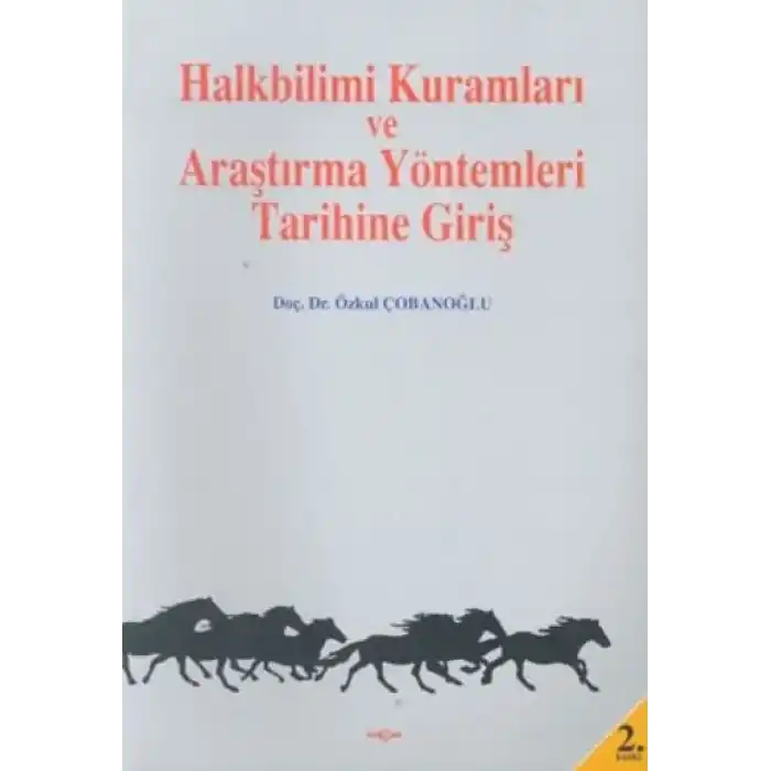 Halkbilimi Kuramları ve Araştırma Yöntemleri Tarihine Giriş