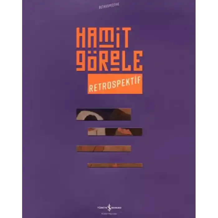 Hamit Görele - Retrospektif