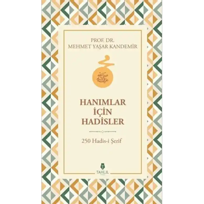 Hanımlar İçin Hadisler