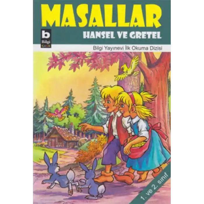 Hansel ve Gretel / Masallar