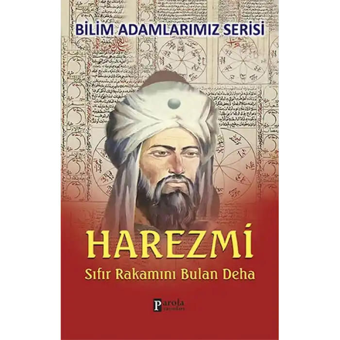 Harezmi Sıfır Rakamını Bulan Deha