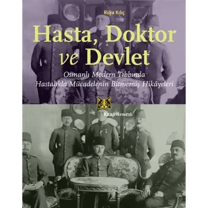 Hasta, Doktor ve Devlet