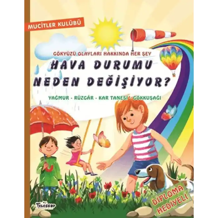 Hava Durumu Neden Değişiyor?