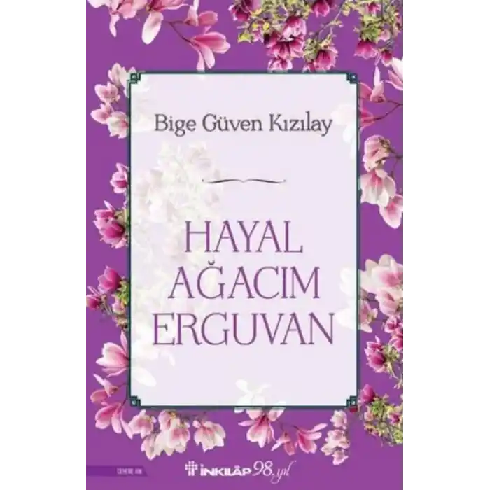 Hayal Ağacım Erguvan