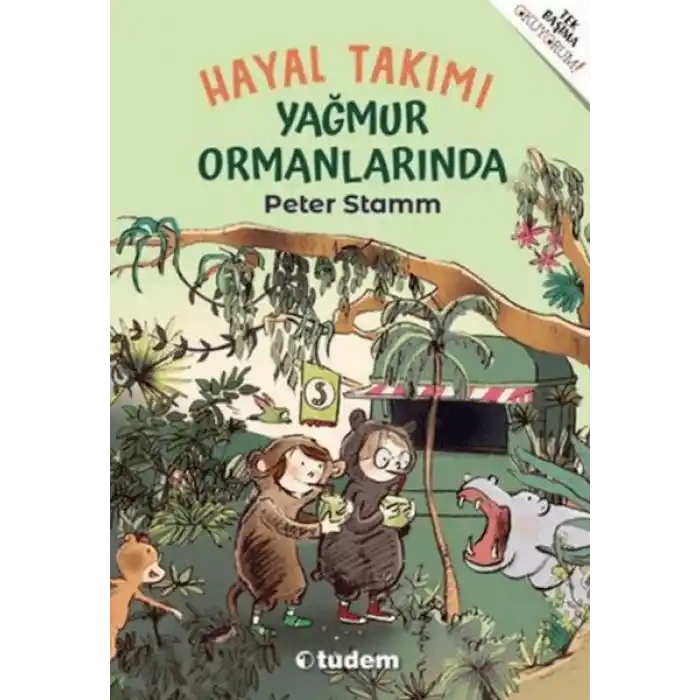 Hayal Takımı Yağmur Ormanlarında