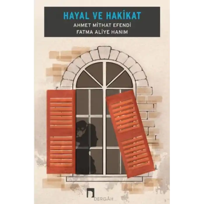 Hayal ve Hakikat