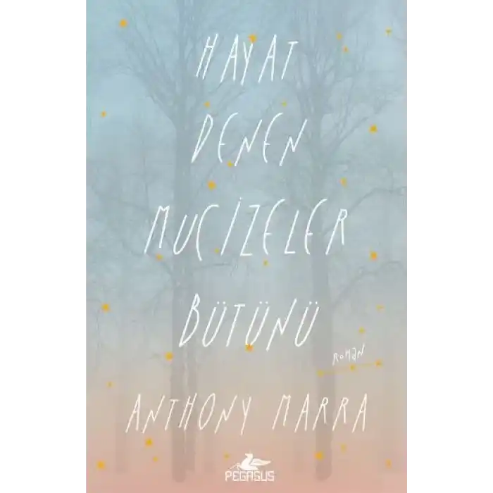 Hayat Denen Mucizeler Bütünü