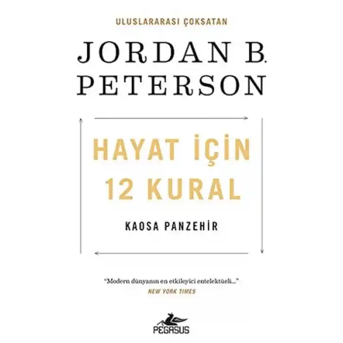 Hayat İçin 12 Kural: Kaosa Panzehir