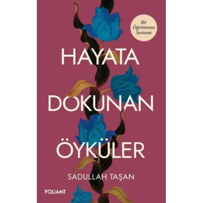 Hayata Dokunan Öyküler