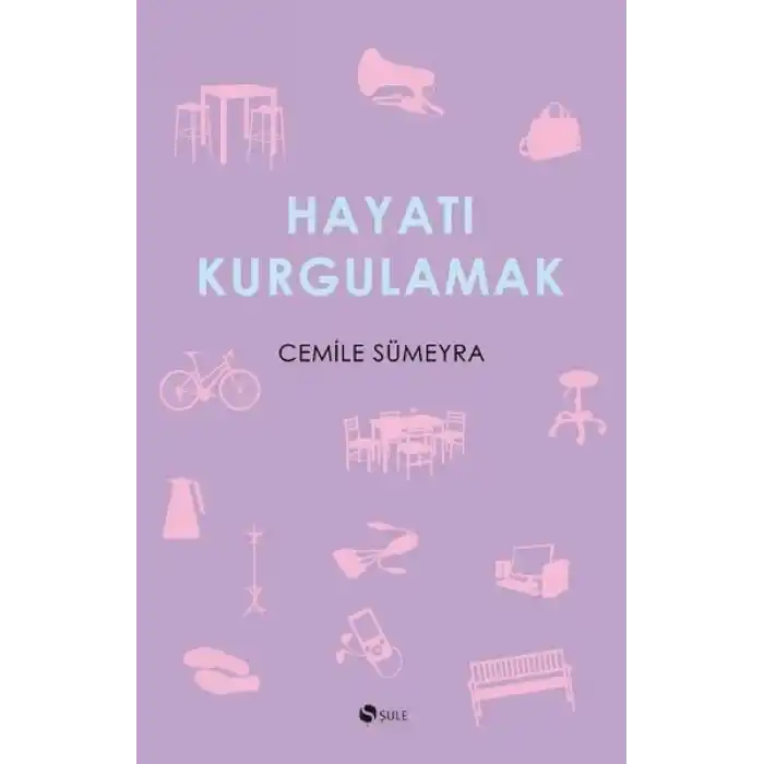 Hayatı Kurgulamak