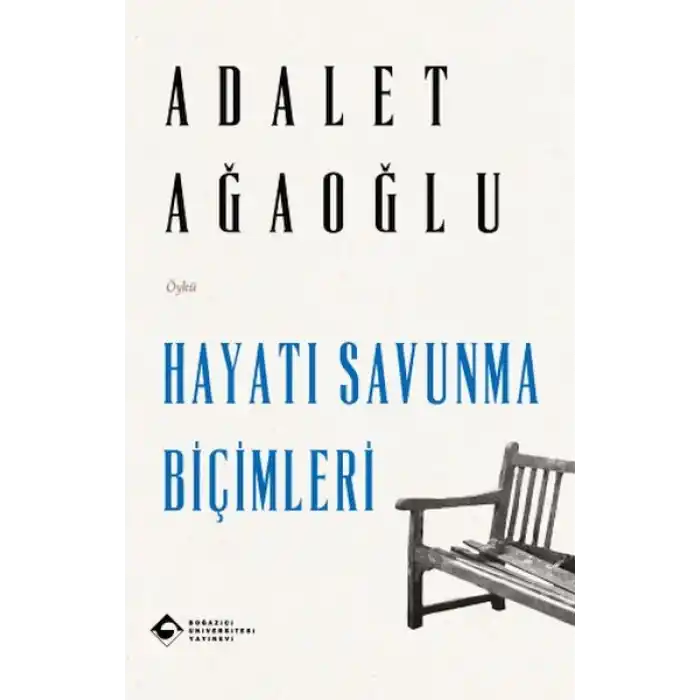 Hayatı Savunma Biçimleri