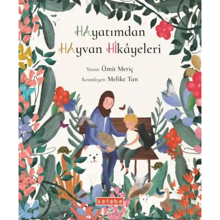 Hayatımdan hayvan Hikâyeleri