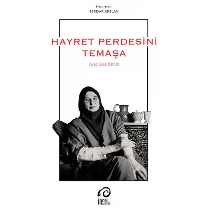 Hayret Perdesini Temaşa  Ayşe Saşa Kitabı