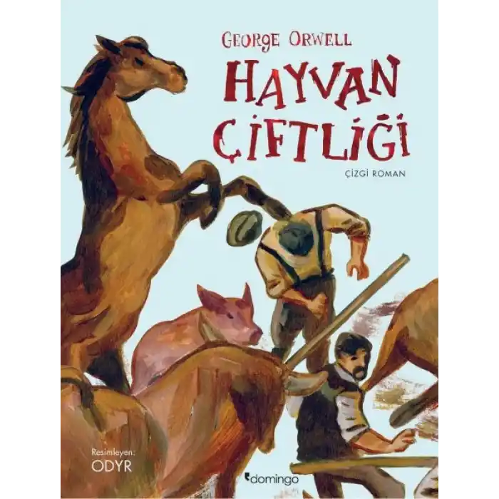 Hayvan Çiftliği: Grafik Roman (Ciltli)