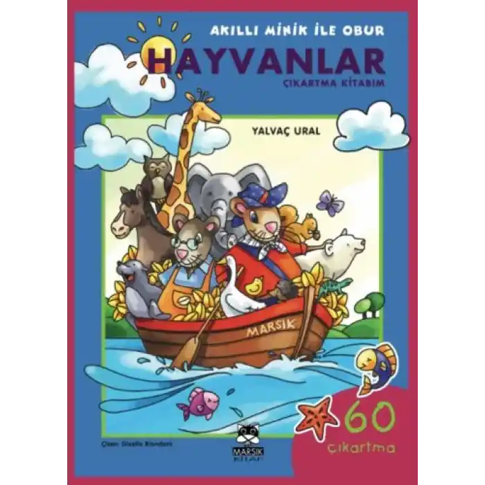 Hayvanlar Çıkartma Kitabım / Akıllı Minik ile Obur Dizisi