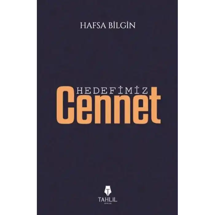 Hedefimiz Cennet