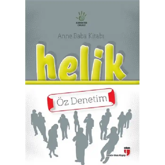 Helik Öz Denetim / Anne Baba Kitabı
