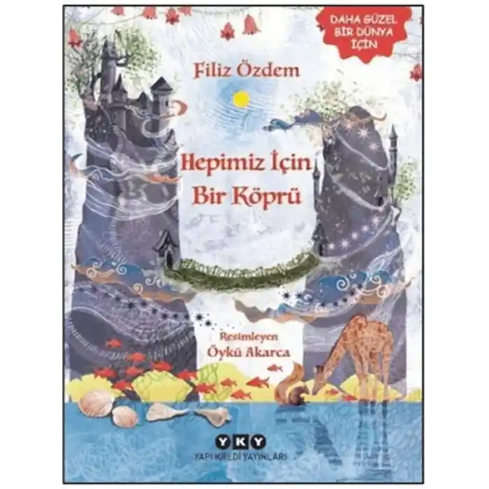 Hepimiz İçin Bir Köprü