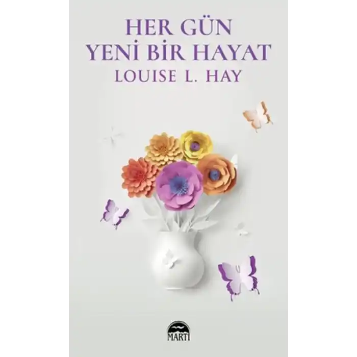 Her Gün Yeni Bir Hayat