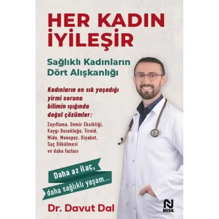Her Kadın İyileşir