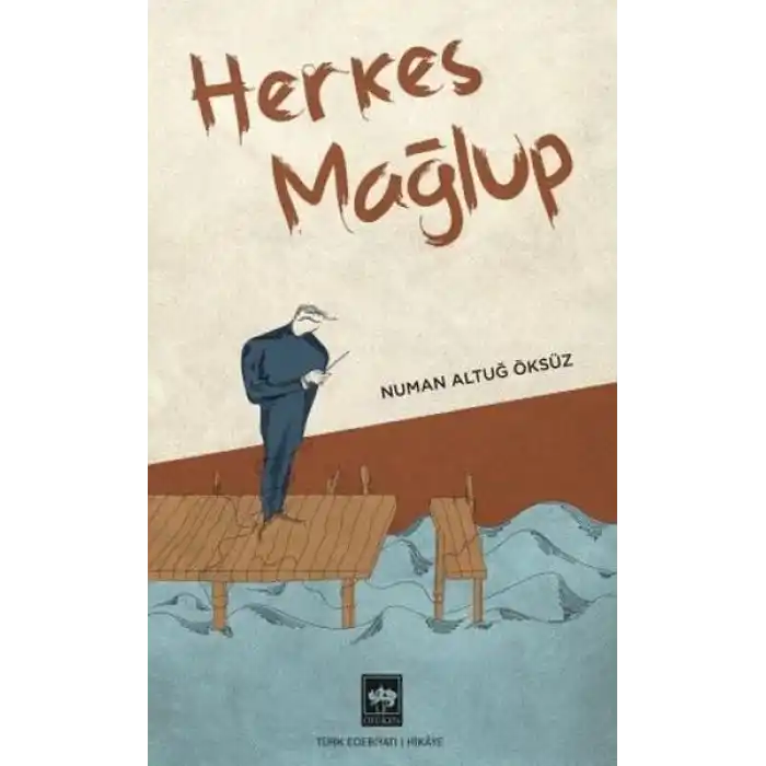 Herkes Mağlup