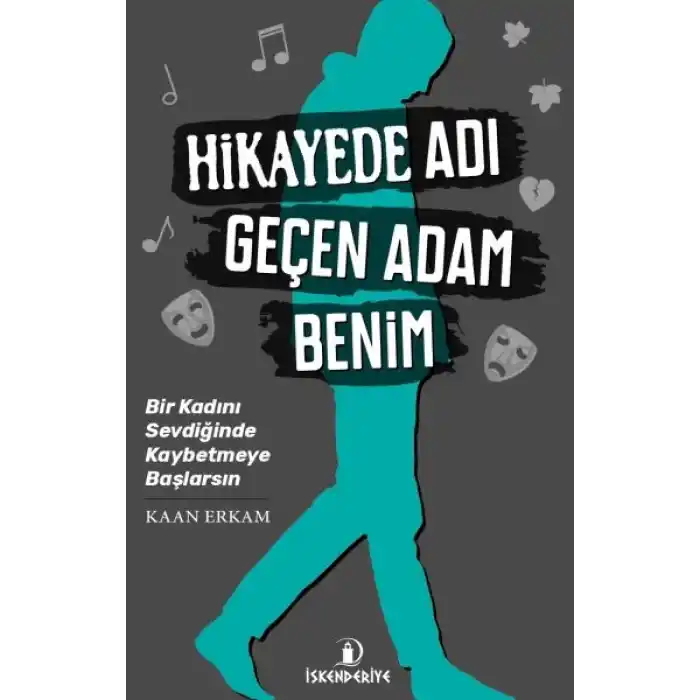 Hikayede Adı Geçen Adam Benim