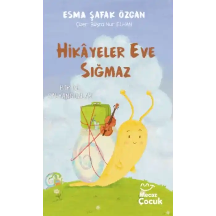Hikâyeler Eve Sığmaz
