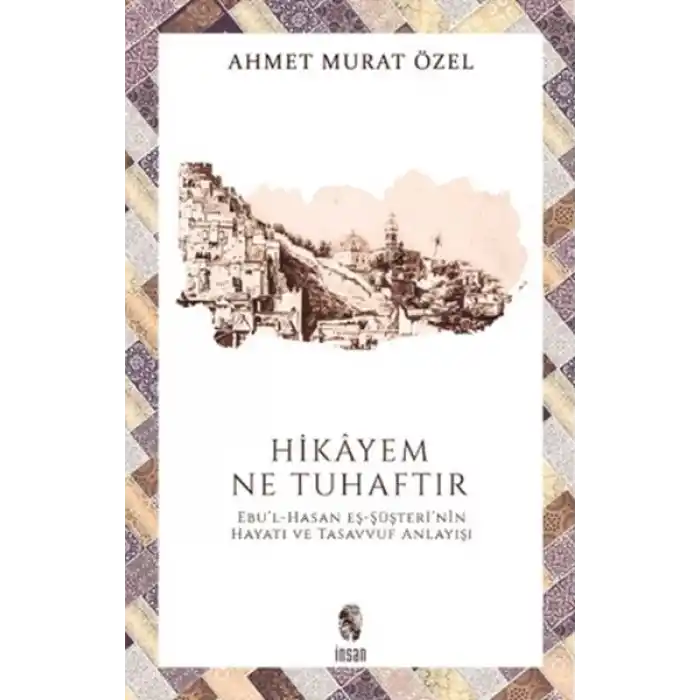 Hikayem Ne Tuhaftır