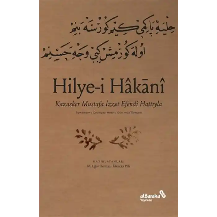 Hilyei Hakani - Kazasker Mustafa İzzet Efendi Hattıyla