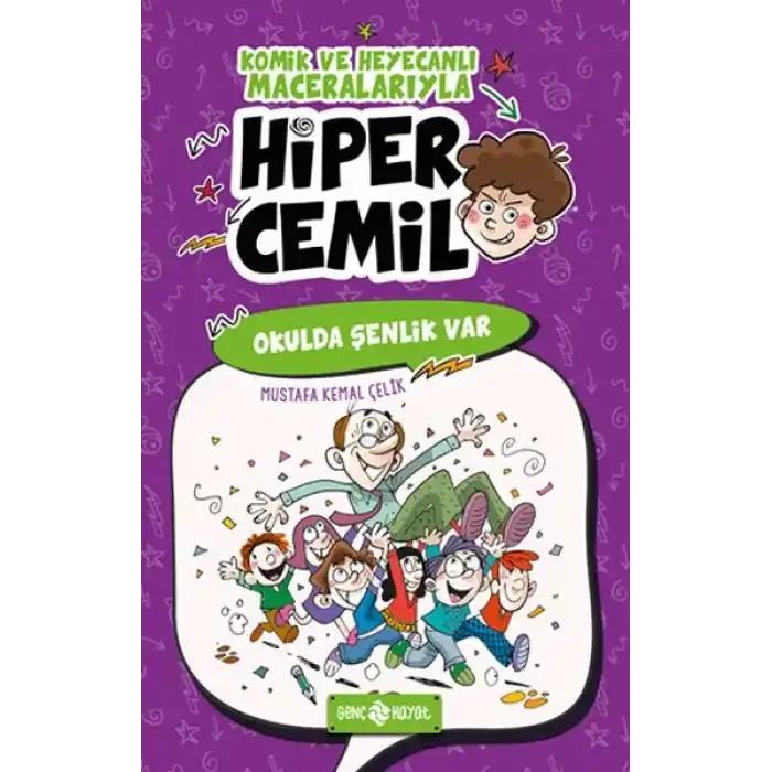 Hiper Cemil 4 - Okulda Şenlik Var