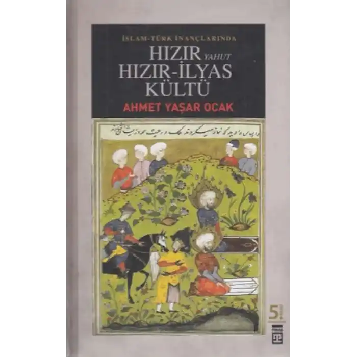 Hızır Yahut Hızır - İlyas Kültü
