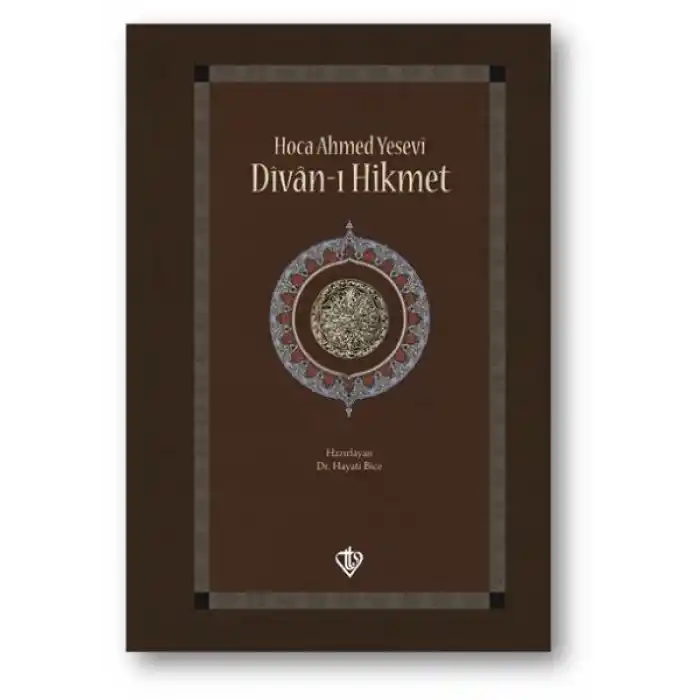 Hoca Ahmed Yesevi Divanı Hikmet