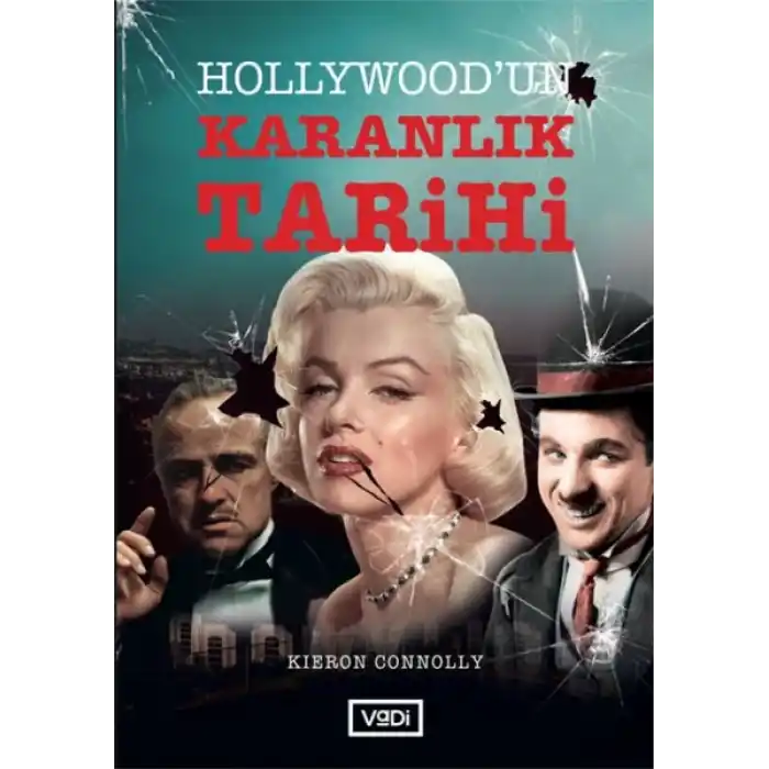 Hollywood’un Karanlık Tarihi